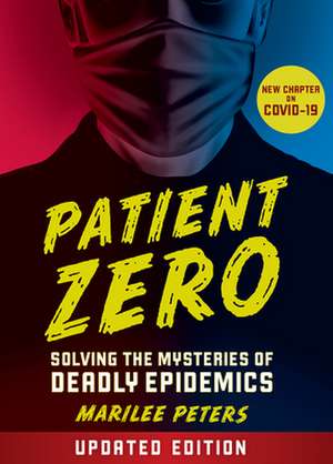 Patient Zero (revised) de Marilee Peters