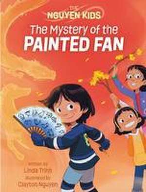 The Mystery of the Painted Fan de Linda Trinh