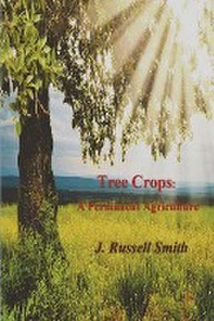 Tree Crops de J. Russell Smith