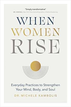 When Women Rise de Michele Kambolis