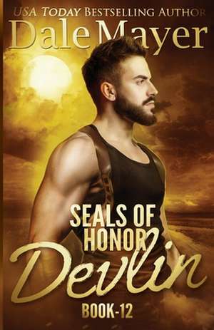 SEALs of Honor de Dale Mayer