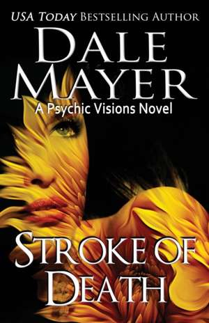 Stroke of Death de Dale Mayer