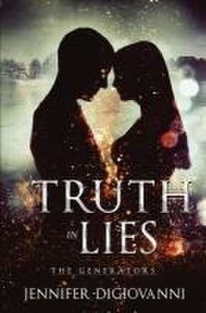 Truth in Lies de Jennifer Digiovanni