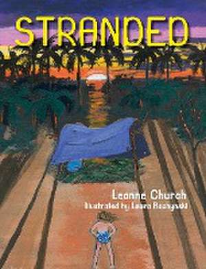 Stranded de Leanne Church