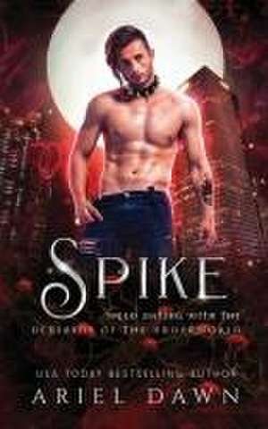 Spike de Ariel Dawn