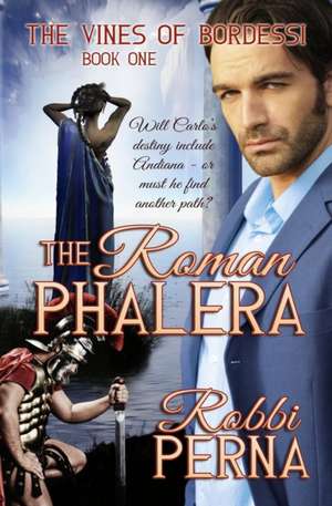 The Roman Phalera de Perna Robbi