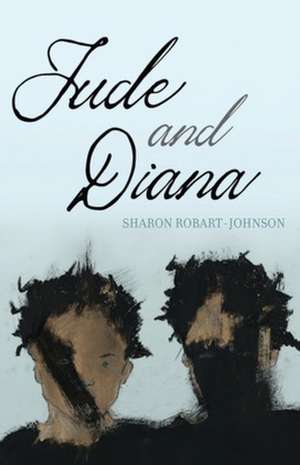 Jude and Diana de Sharon Robart–johnson