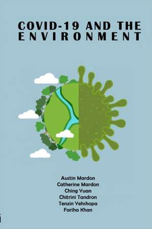 COVID-19 and the Environment de Austin Mardon