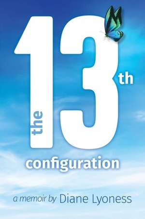 The 13th Configuration de Diane Lyoness