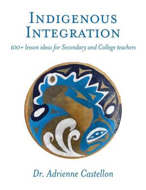 Indigenous Integration de Adrienne Castellon