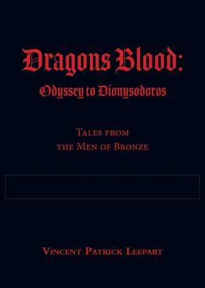 Dragons Blood de Vincent Patrick Leepart