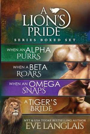 A Lion's Pride de Eve Langlais