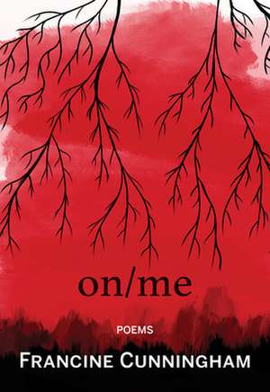 On/Me de Francine Cunningham