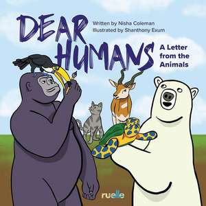 Dear Humans de Nisha Coleman