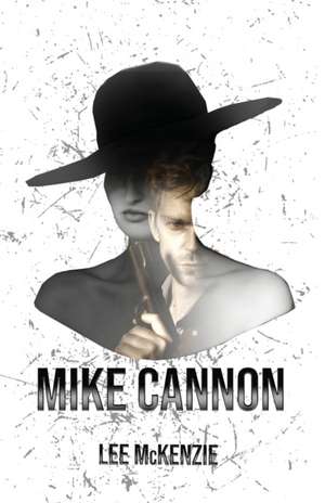 Mike Cannon de Lee McKenzie