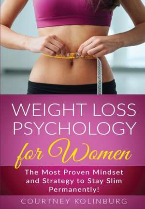 Weight Loss Psychology for Women de Jenny Lang