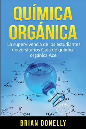 Química Orgánica de Brian Donelly