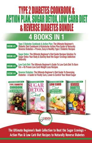 Type 2 Diabetes Cookbook & Action Plan, Sugar Detox, Low Carb Diet & Reverse Diabetes - 4 Books in 1 Bundle de Jennifer Louissa