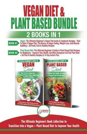 Vegan & Plant Based Diet - 2 Books in 1 Bundle de Simone Jacobs