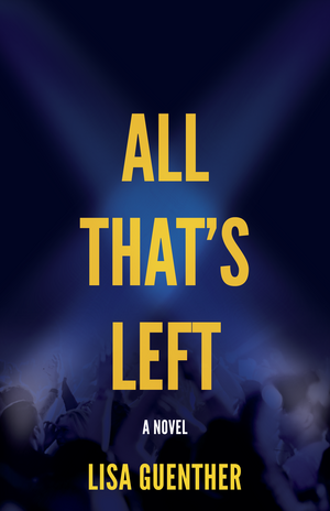 All That's Left de Lisa Guenther