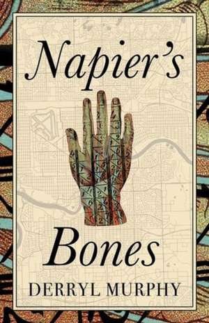 Napier's Bones de Derryl Murphy