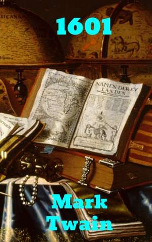 1601 de Mark Twain
