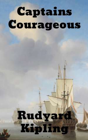 Captains Courageous de Rudyard Kipling