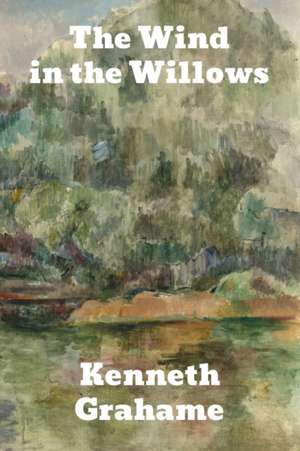 The Wind in the Willows de Kenneth Grahame