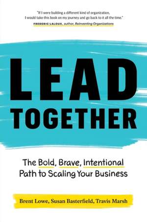 Lead Together de Brent Lowe