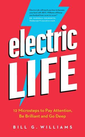 Electric Life de Bill G. Williams