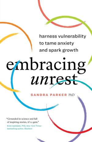 Embracing Unrest de Sandra Parker