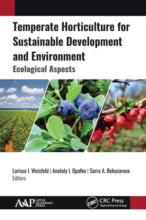 Temperate Horticulture for Sustainable Development and Environment: Ecological Aspects de Larissa I. Weisfeld