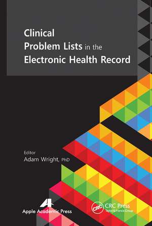 Clinical Problem Lists in the Electronic Health Record de Adam Wright