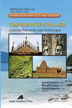 Tourism in Central Asia: Cultural Potential and Challenges de Kemal Kantarci