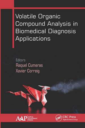 Volatile Organic Compound Analysis in Biomedical Diagnosis Applications de Raquel Cumeras