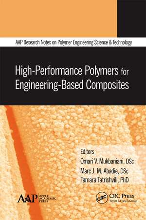 High-Performance Polymers for Engineering-Based Composites de Omari V. Mukbaniani