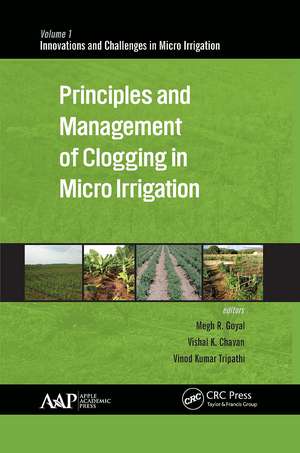 Principles and Management of Clogging in Micro Irrigation de Megh R. Goyal