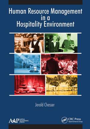 Human Resource Management in a Hospitality Environment de Jerald Chesser