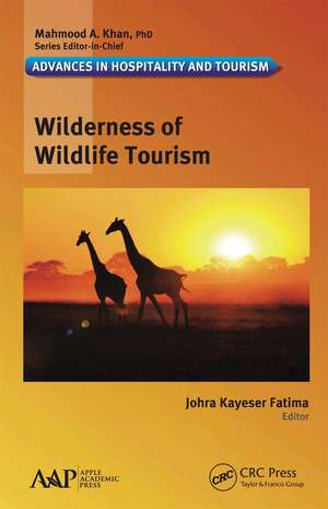 Wilderness of Wildlife Tourism de Johra Kayeser Fatima