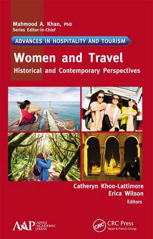 Women and Travel: Historical and Contemporary Perspectives de Catheryn Khoo-Lattimore