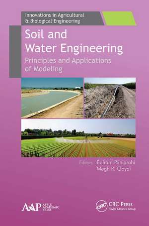 Soil and Water Engineering: Principles and Applications of Modeling de Balram Panigrahi