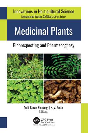 Medicinal Plants: Bioprospecting and Pharmacognosy de Amit Baran Sharangi