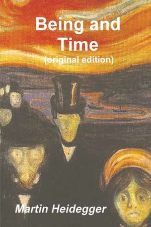 Being and Time de Martin Heidegger
