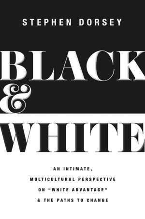 Black and White de Stephen Dorsey