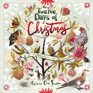 The Twelve Days of Christmas de Briana Corr Scott Corr Scott