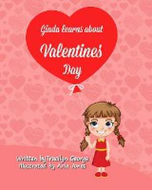 Giada Learns about Valentine's Day de Tracilyn George