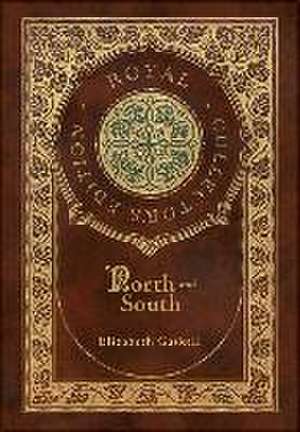 North and South (Royal Collector's Edition) (Case Laminate Hardcover with Jacket) de Elizabeth Gaskell