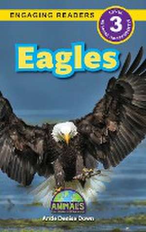 Eagles de Ande Denise Down