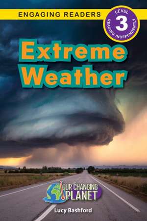 Extreme Weather de Lucy Bashford