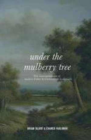 Under the Mulberry Tree de Chance Faulkner